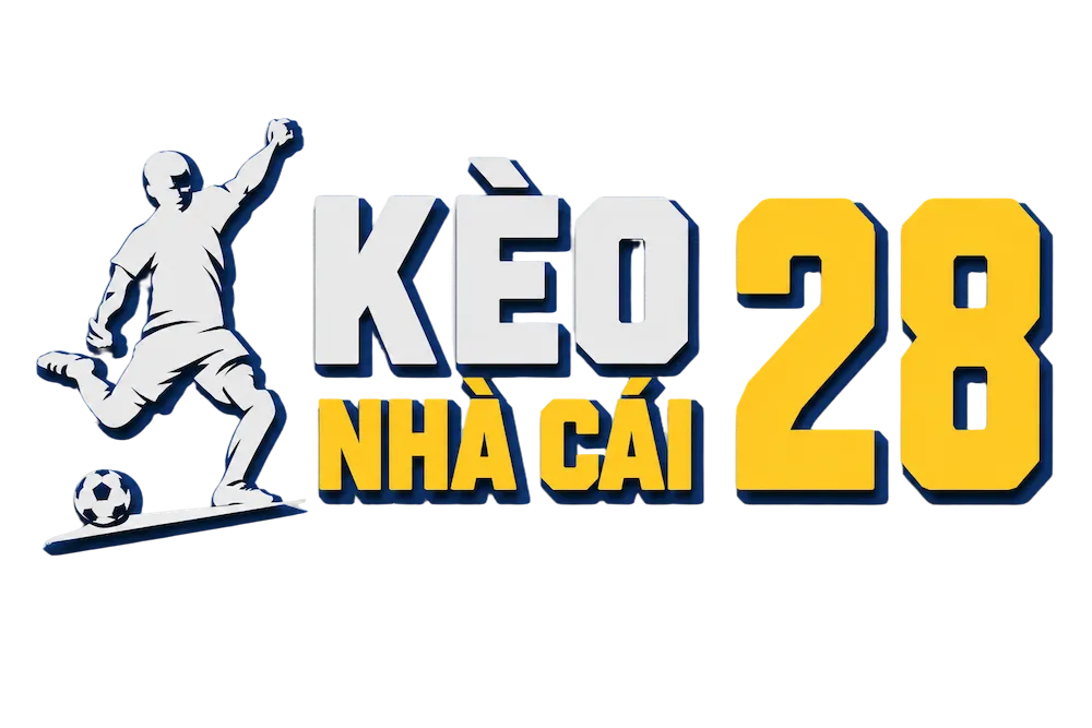 Kèo nhà cái 28 | Tỷ lệ kèo mới nhất | Kèo nhà cái 5