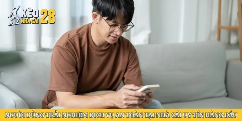 Người dùng trải nghiệm dịch vụ an toàn tại nhà cái uy tín hàng đầu
